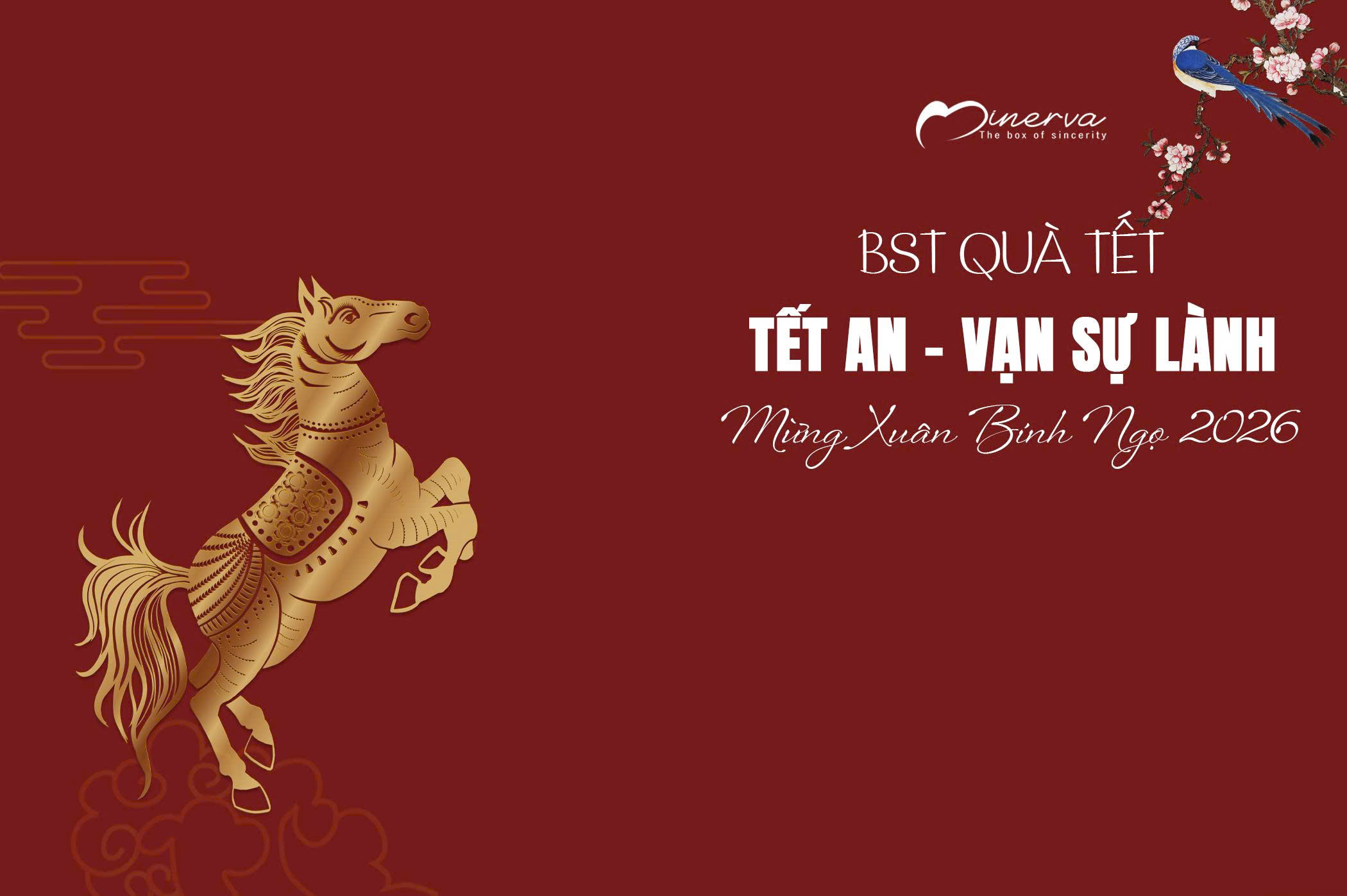 BST Quà Tết Minerva 2026 – Tết An | Vạn Sự Lành