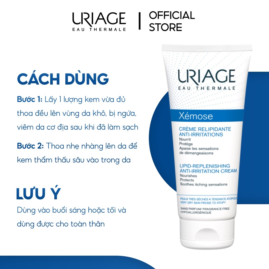 Kem dưỡng ẩm Uriage Xémose Creme Relipidante Anti Irritations cho da khô, viêm da cơ địa, chàm
