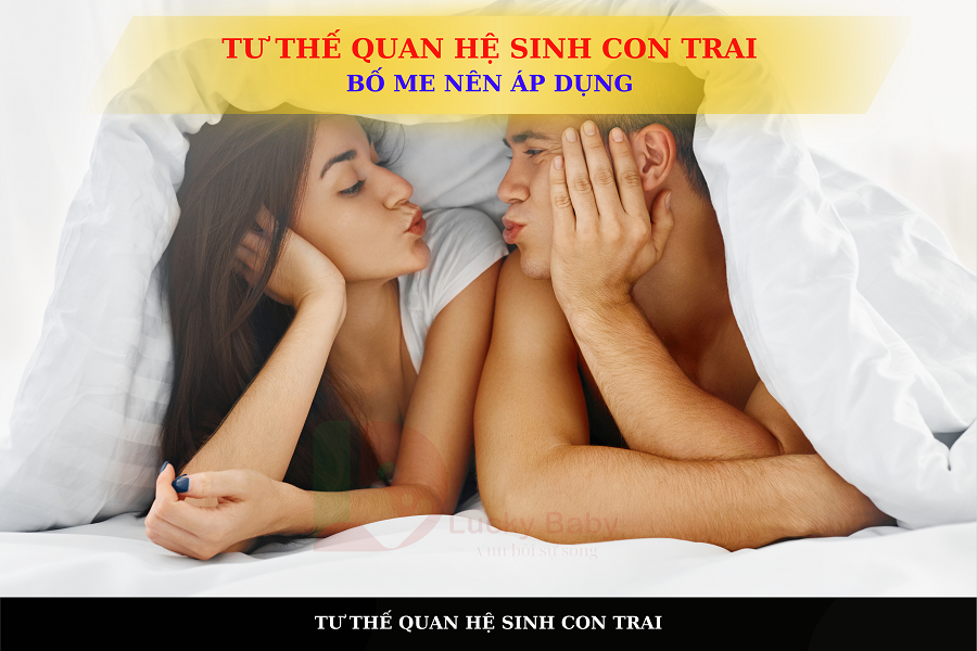TƯ THẾ QUAN HỆ HIỆU QUẢ SINH CON TRAI