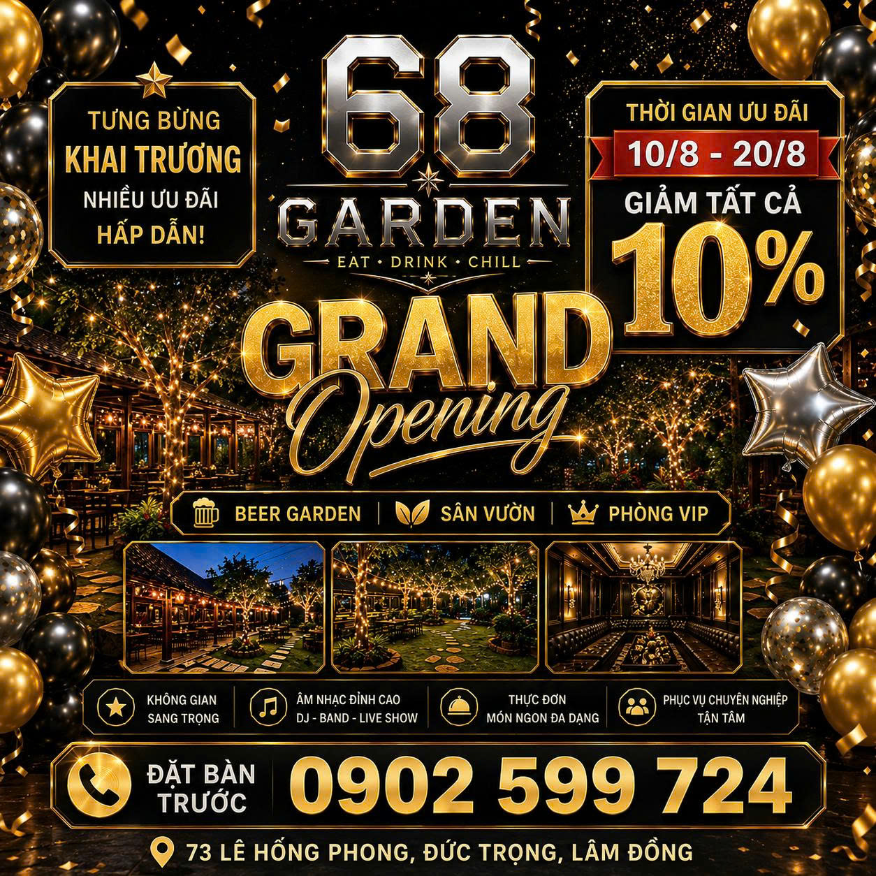 Khai Trương 68 Garden Đức Trọng ngày 10/8 - Giảm Ngay 10% Bill