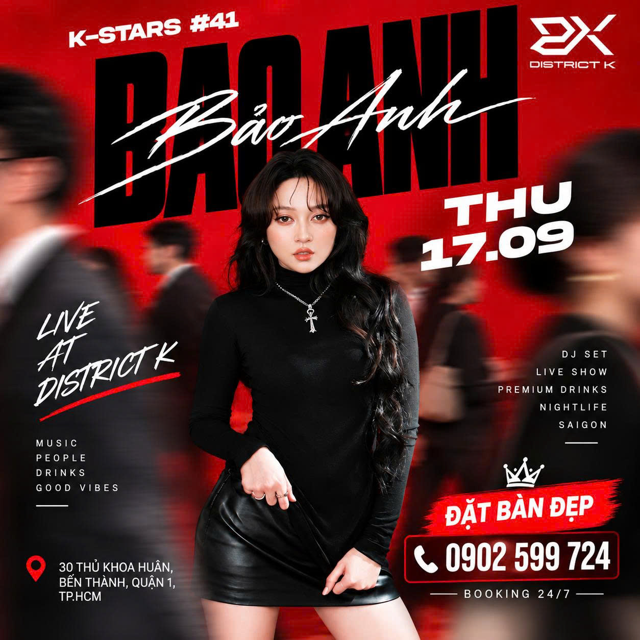 BẢO ANH LIVE TẠI DISTRICT K 🔥 ĐẶT BÀN ĐẸP GỌI 0902599724
