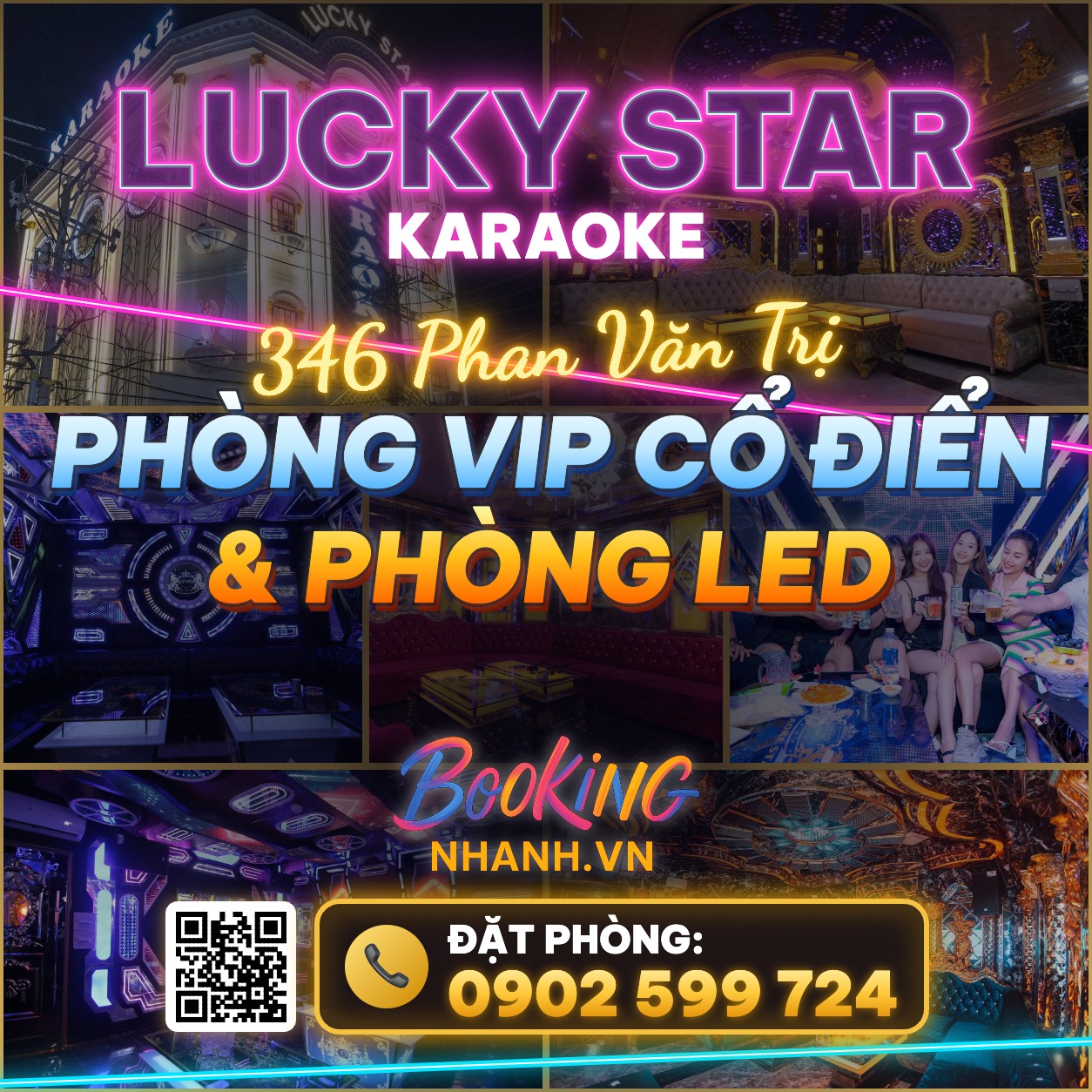 Karaoke Lucky Star 346 Phan Văn Trị: Phòng VIP Cổ Điển Và Phòng LED