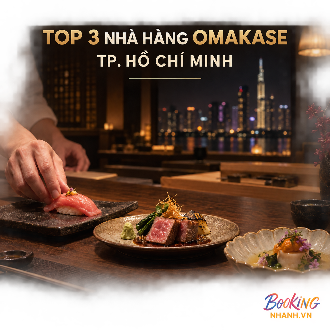 Trải nghiệm top 3 nhà hàng Omakase ở Thành phố Hồ Chí Minh