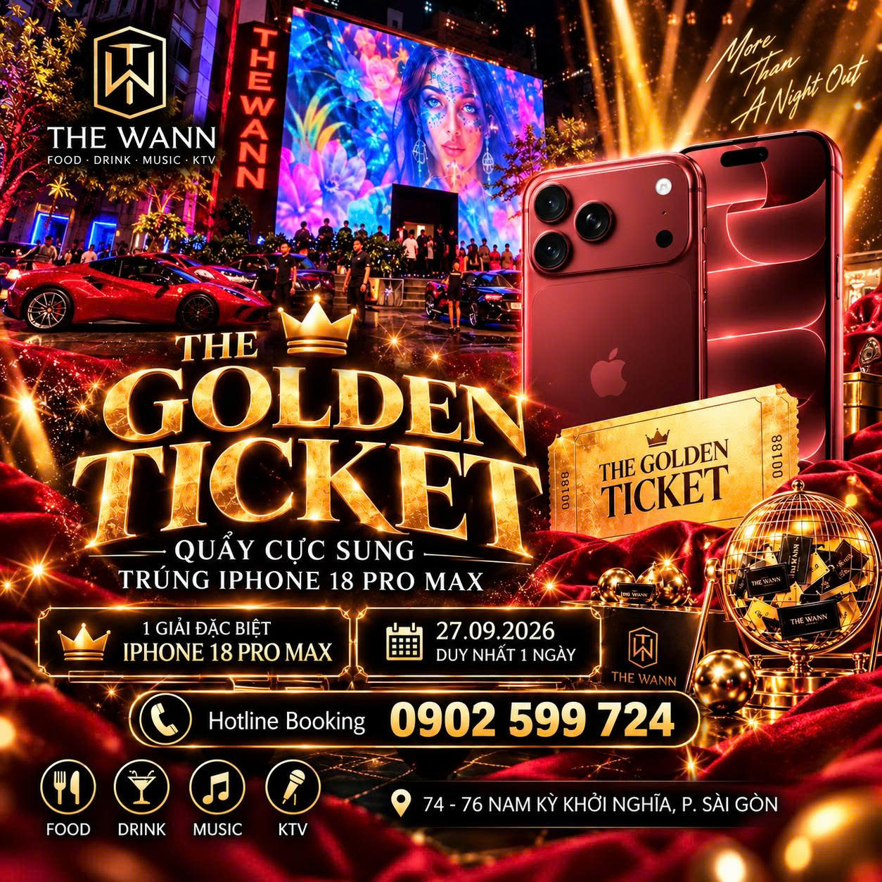 THE GOLDEN TICKET TẠI THE WANN – QUẨY CỰC SUNG TRÚNG IPHONE 18 PRO MAX