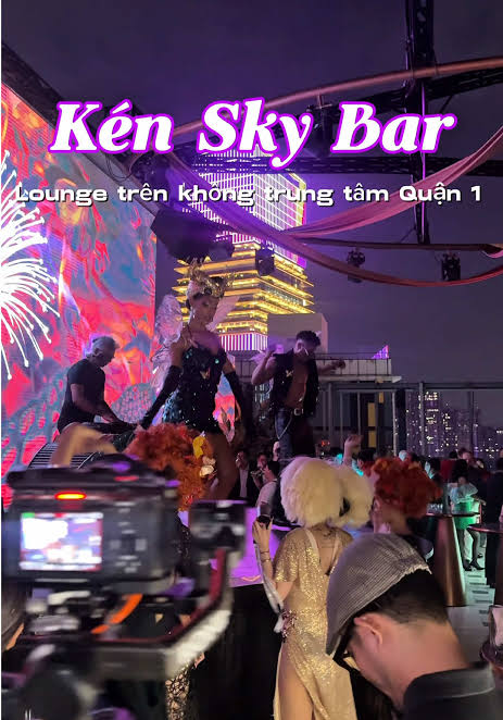 Kén Skybar – Rooftop Bar Đẳng Cấp VIP Saigon