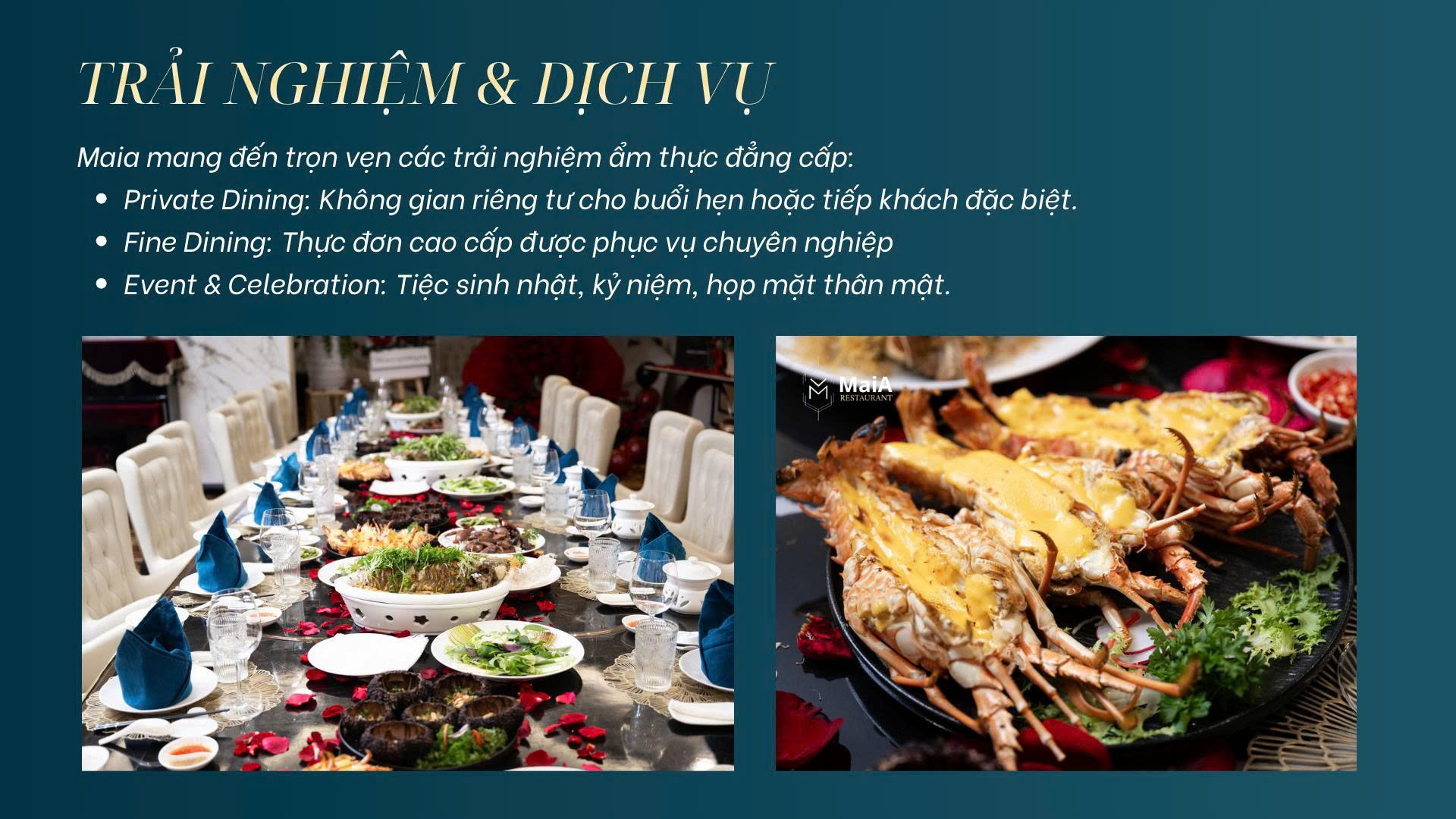 Nhà Hàng MAIA Restaurant - 24/2 Trương Định, Xuân Hòa