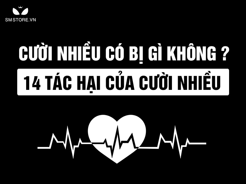 Cười nhiều có bị gì không? 14 tác hại của cười nhiều