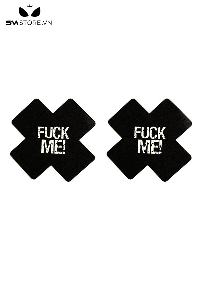 SMP026 - hai miếng dán ngực Fuck Me hình chữ X màu đen trắng hồng