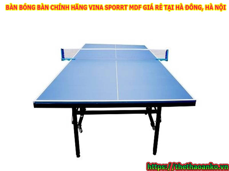 BÀN BÓNG BÀN CHÍNH HÃNG VINA SPORRT MDF 25 LY GIÁ RẺ