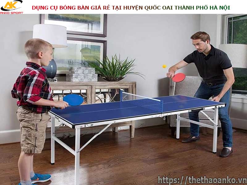DỤNG CỤ BÓNG BÀN GIÁ RẺ HUYỆN QUỐC OAI