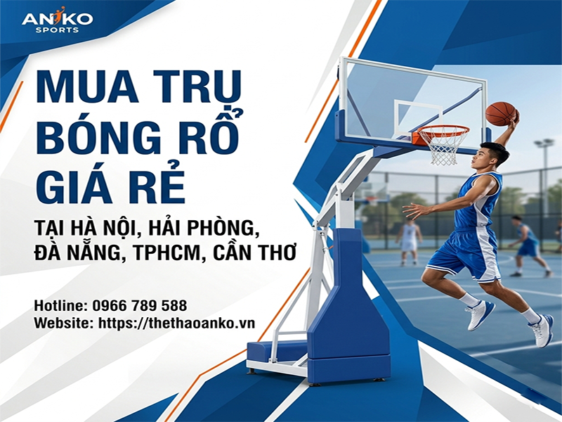 MUA TRỤ BÓNG RỔ ONLINE GIÁ RẺ