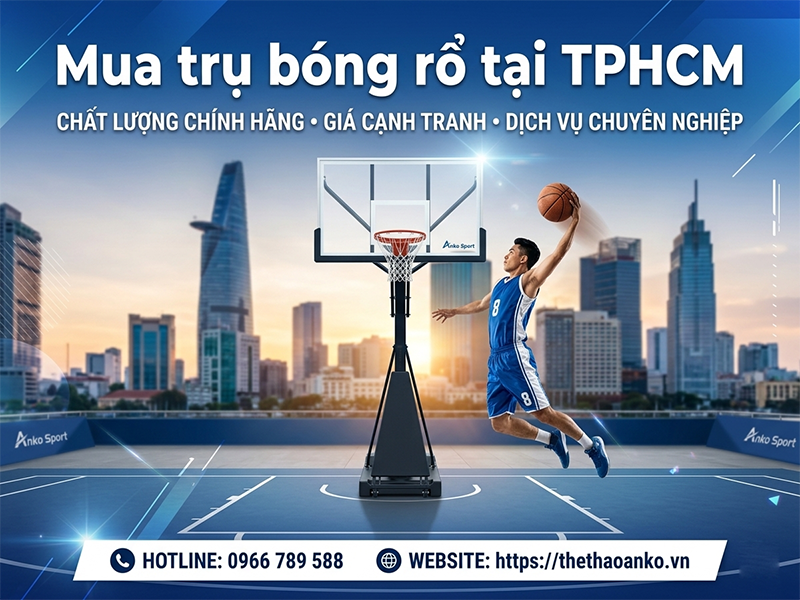 Mua trụ bóng rổ tại TPHCM