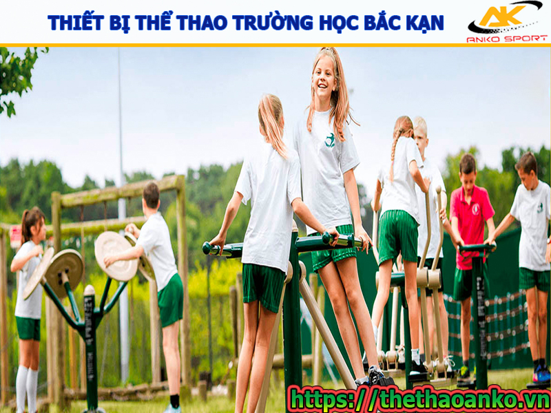 THIẾT BỊ THỂ THAO TRƯỜNG HỌC BẮC KẠN