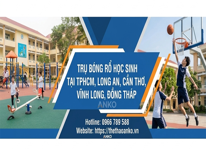 TRỤ BÓNG RỔ HỌC SINH GIÁ RẺ TẠI KHU VỰC MIỀN NAM