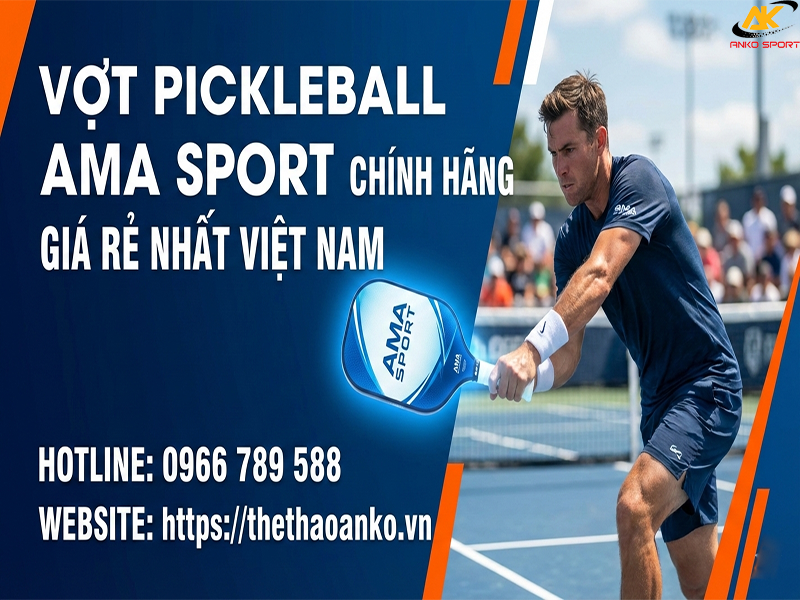 MUA VỢT PICKLEBALL AMA SPORT CHÍNH HÃNG