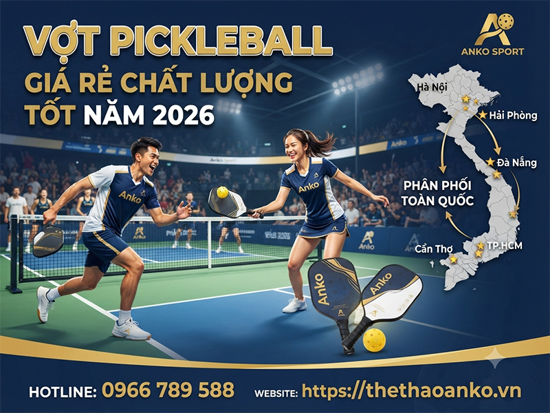 Vợt pickleball giá rẻ chất lượng tốt năm 2026