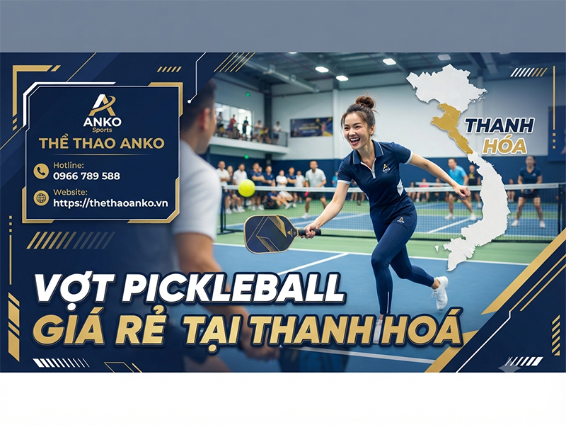 Vợt pickleball giá rẻ tại Thanh Hoá