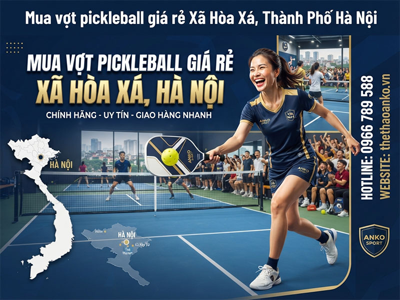 Vợt pickleball giá rẻ Xã Hòa Xá