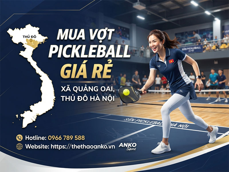 Vợt pickleball giá rẻ Xã Quảng Oai