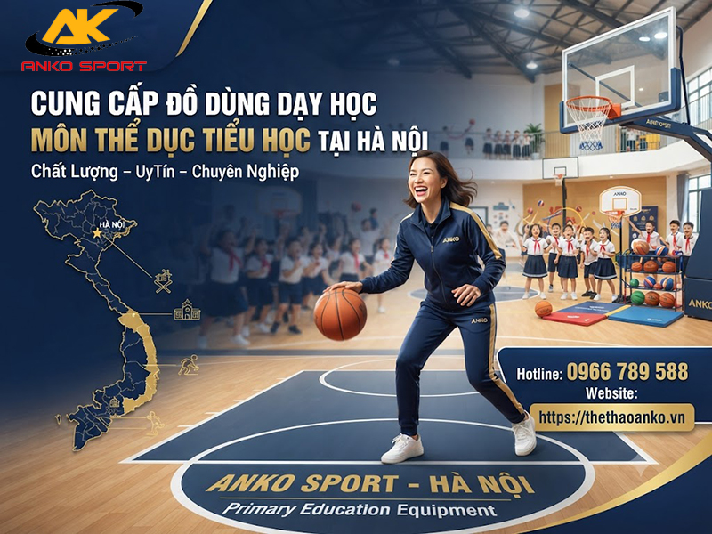 cung-cap-do-dung-day-hoc-mon-the-duc-tieu-hoc-tai-ha-noi