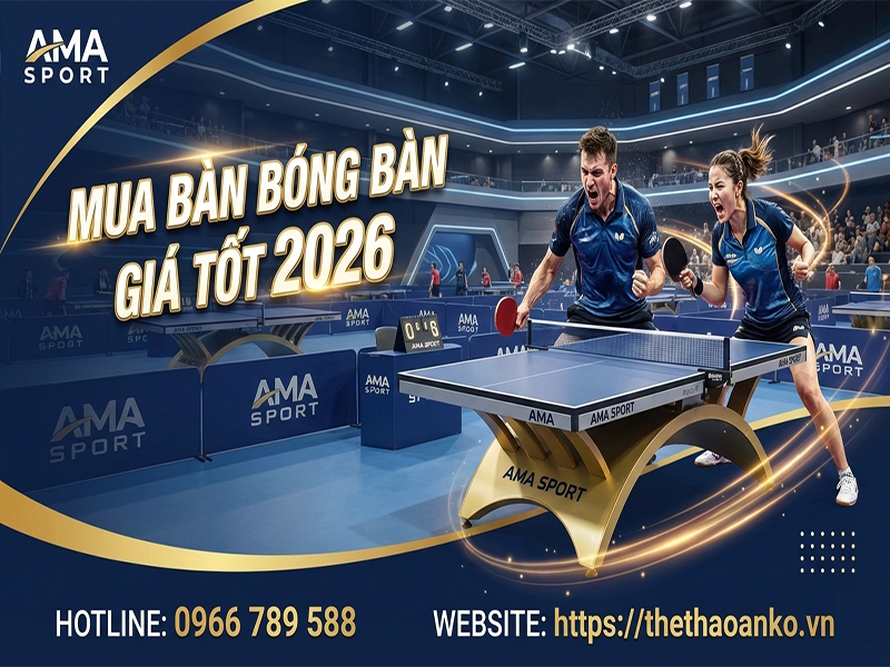 mua-ban-bong-ban-gia-tot-2026