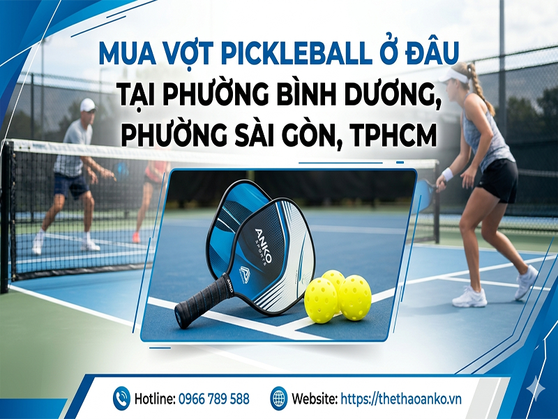 mua-vot-pickleball-o-dau-phuong-binh-duong-sai-gon