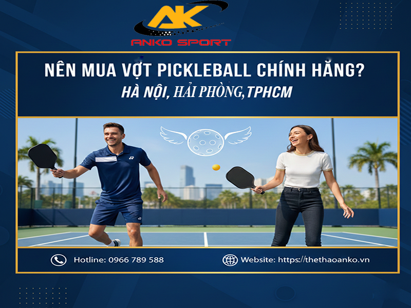 nen-mua-vot-pickleball-chinh-hang-o-dau