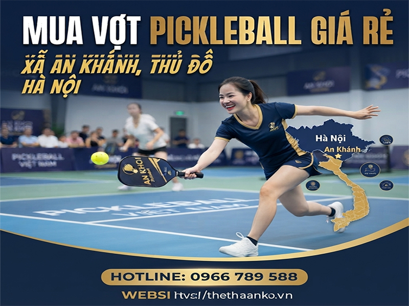vot-pickleball-gia-re-xa-an-khanh