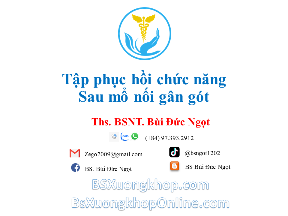 Tập phục hồi chức năng sau mổ nối gân gót