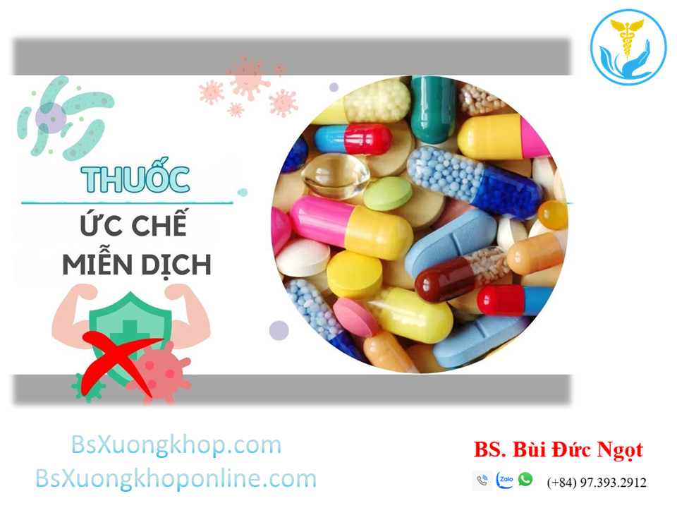 Thuốc ức chế miễn dịch là gì ||| BsXuongkhop.com