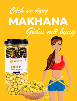 Cách sử dụng hạt makhana giảm mỡ bụng