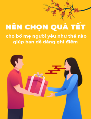 Nên chọn quà tết cho bố mẹ người yêu như thế nào giúp bạn dễ dàng ghi điểm