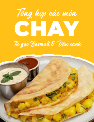 [Tổng hợp] Các món ăn Ấn Độ từ gạo basmati và đậu xanh