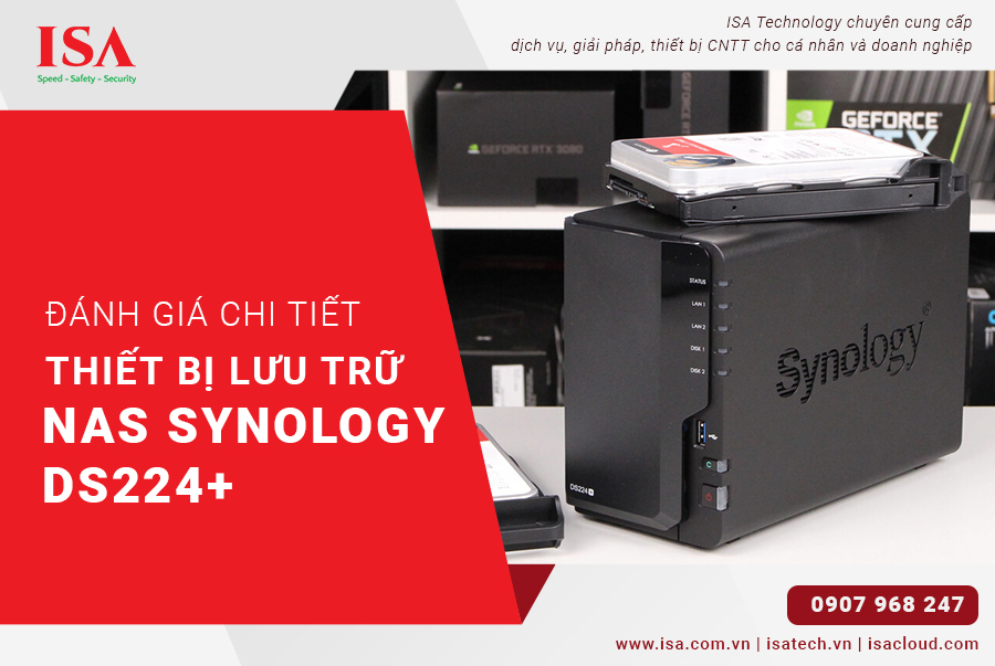 Đánh giá chi tiết thiết bị lưu trữ NAS Synology DS224+