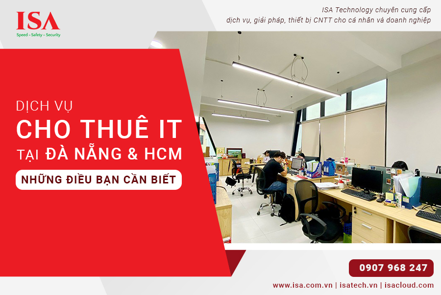 Dịch Vụ Cho Thuê IT Tại Đà Nẵng Và HCM | Những Điều Bạn Cần Biết
