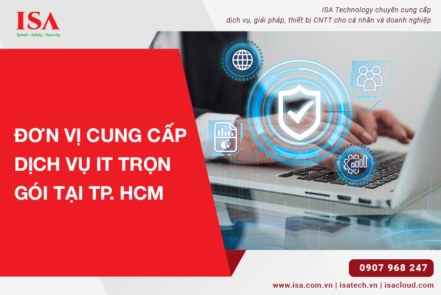Đơn vị vung cấp dịch vụ IT trọn gói tại TP. HCM