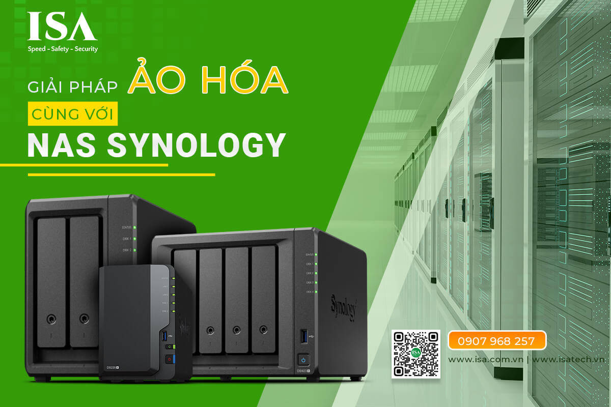 Giải pháp Ảo hóa với NAS Synology Tận dụng Sức mạnh của Bộ nhớ Mạng