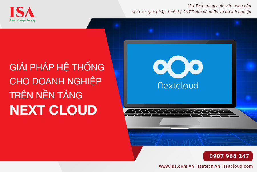 Giải pháp hệ thống cho doanh nghiệp trên nền tảng NextCloud