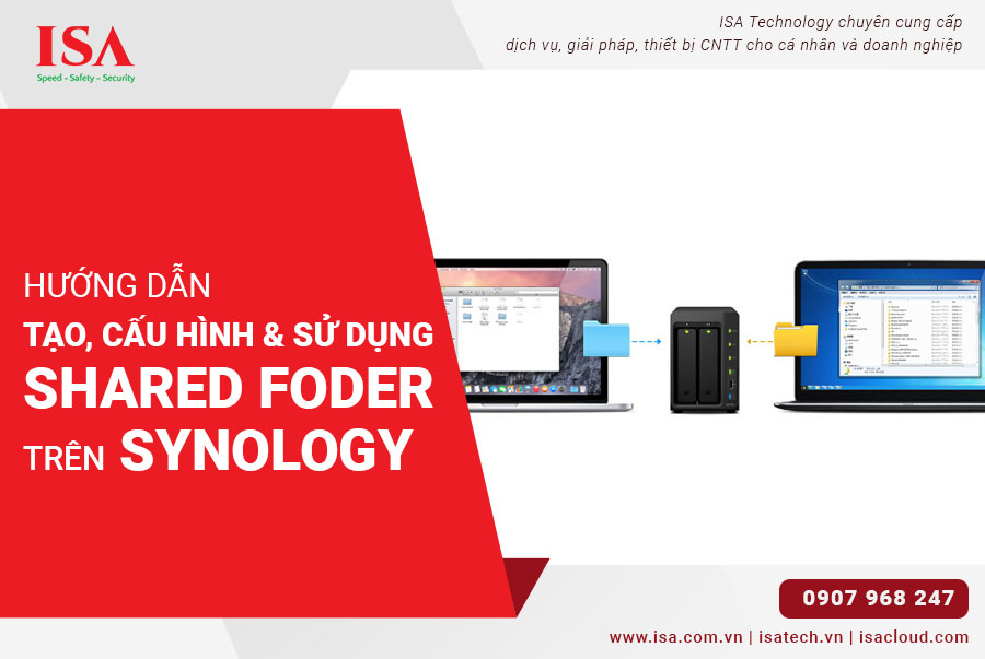 Hướng dẫn Tạo, Cấu hình và Sử dụng Shared Folder trên NAS Synology