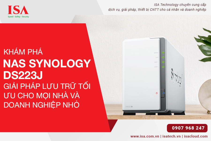 Khám phá NAS Synology DS223j giải pháp lưu trữ tối ưu cho mọi nhà và doanh nghiệp nhỏ
