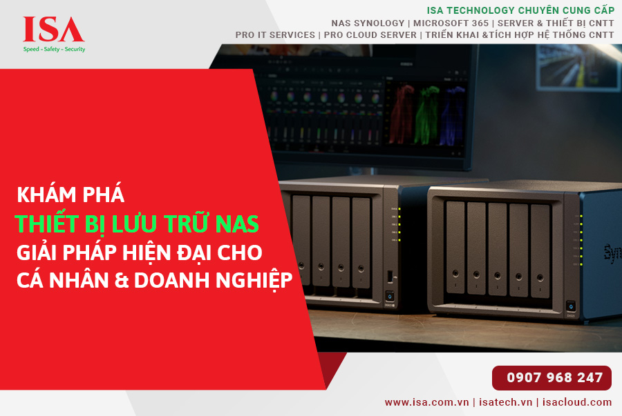 Khám phá Thiết Bị Lưu Trữ Mạng NAS giải pháp hiện đại cho cá nhân và doanh nghiệp