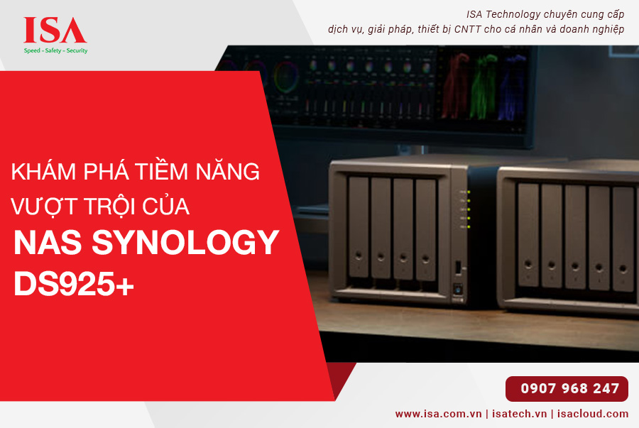 Khám Phá Tiềm Năng Vượt Trội Của NAS Synology DS925+
