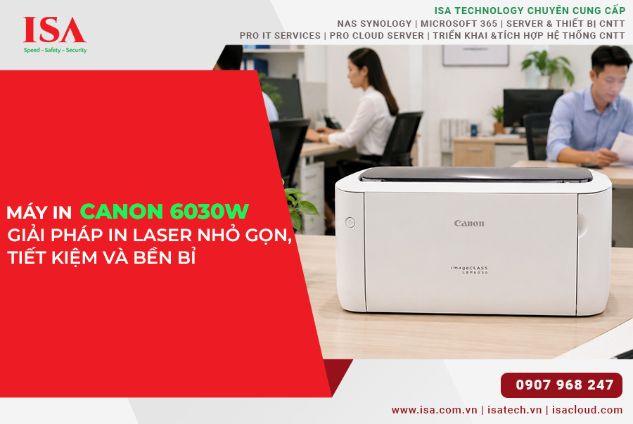 Máy in Canon LBP 6030w giải pháp in laser nhỏ gọn, tiết kiệm và bền bỉ