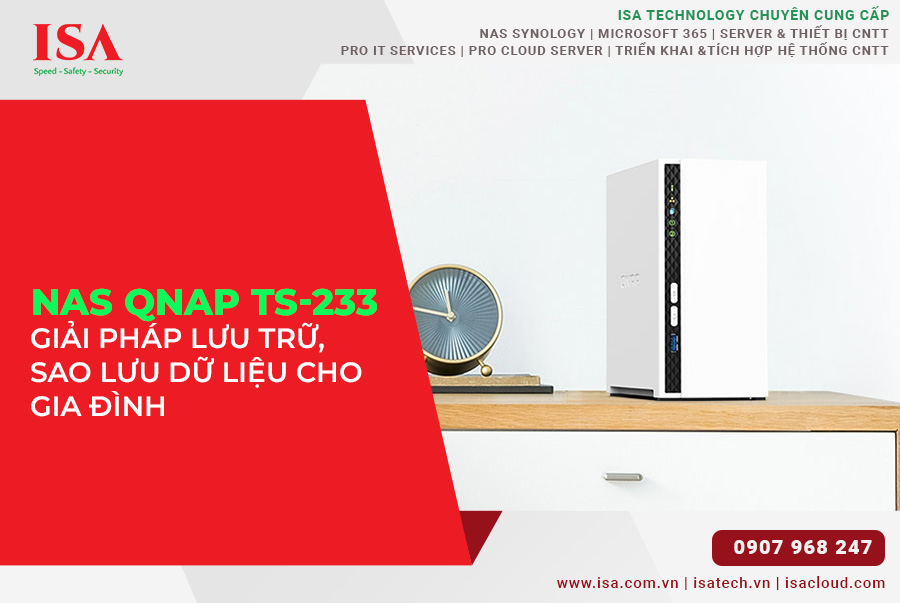 NAS QNAP TS-233 Giải pháp lưu trữ, sao lưu dữ liệu cho gia đình