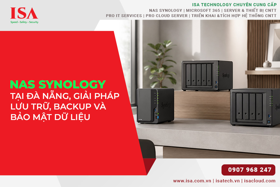 NAS Synology cho Doanh Nghiệp tại Đà Nẵng giải pháp Lưu Trữ, Backup và Bảo mật dữ liệu