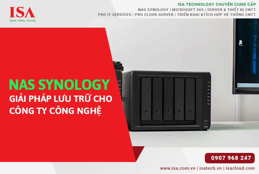 NAS Synology – Giải pháp lưu trữ cho công ty công nghệ