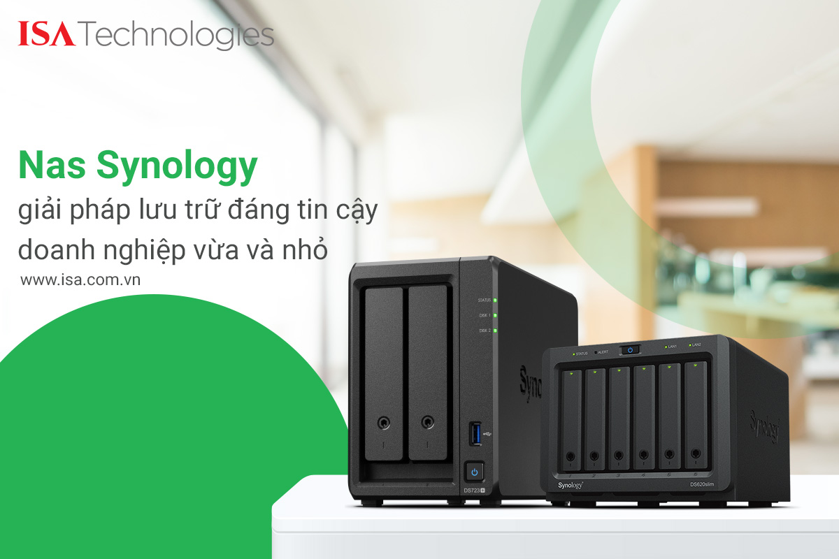 Nas Synology Giải Pháp Lưu Trữ Đáng Tin Cậy Cho Doanh Nghiệp Vừa và Nhỏ