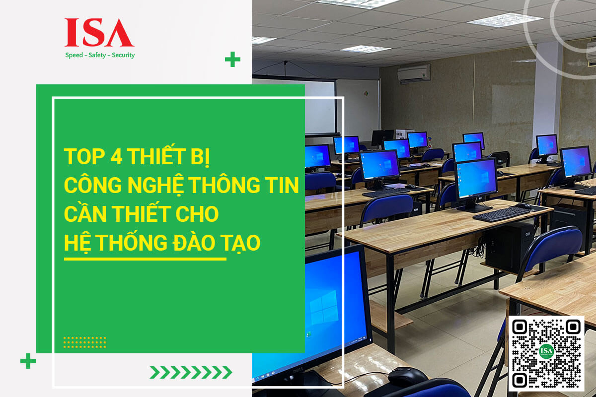 TOP 4 Thiết Bị CNTT Cần Thiết Cho Hệ Thống Đào Tạo