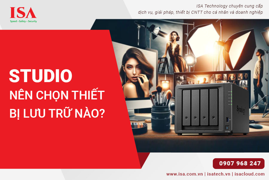 Studio nên chọn thiết bị lưu trữ nào?