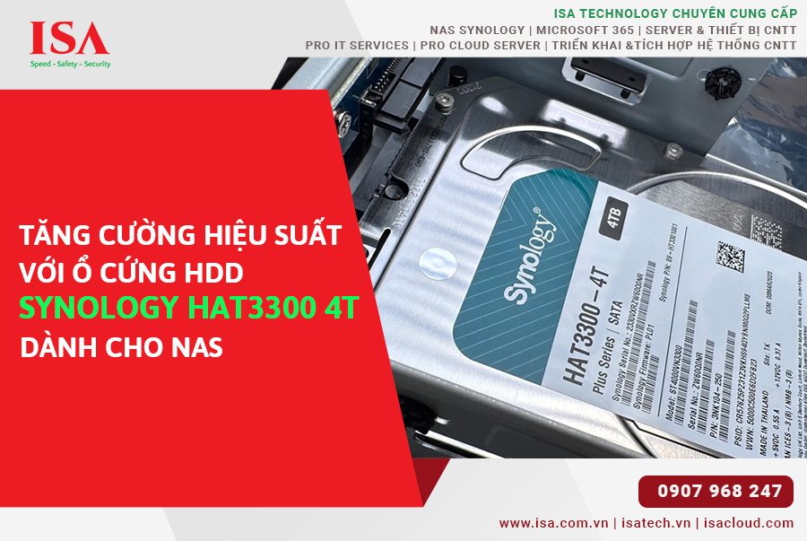Tăng cường hiệu suất với Ổ cứng HDD Synology HAT 3300 4TB dành cho nas